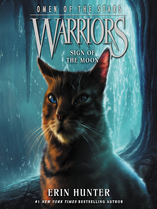 Title details for Sign of the Moon by Erin Hunter - Wait list